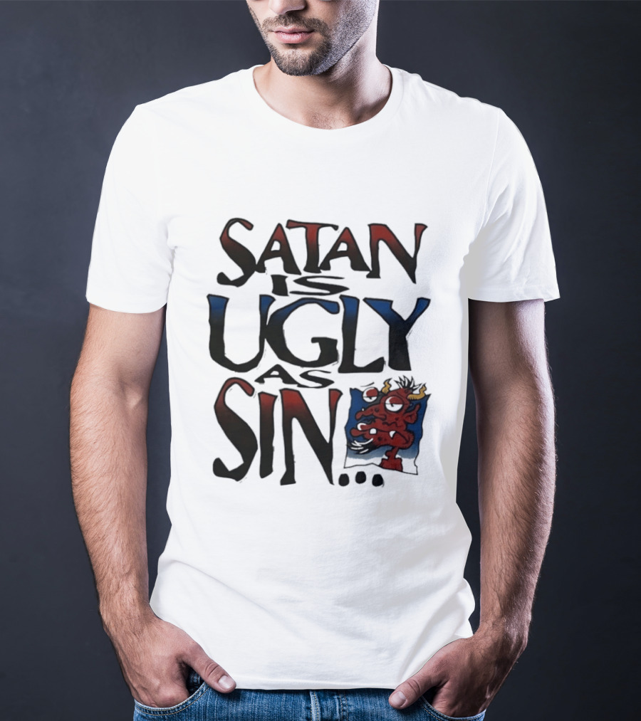 Satan Is Ugly As Sin Red Cartoon T-Shirt