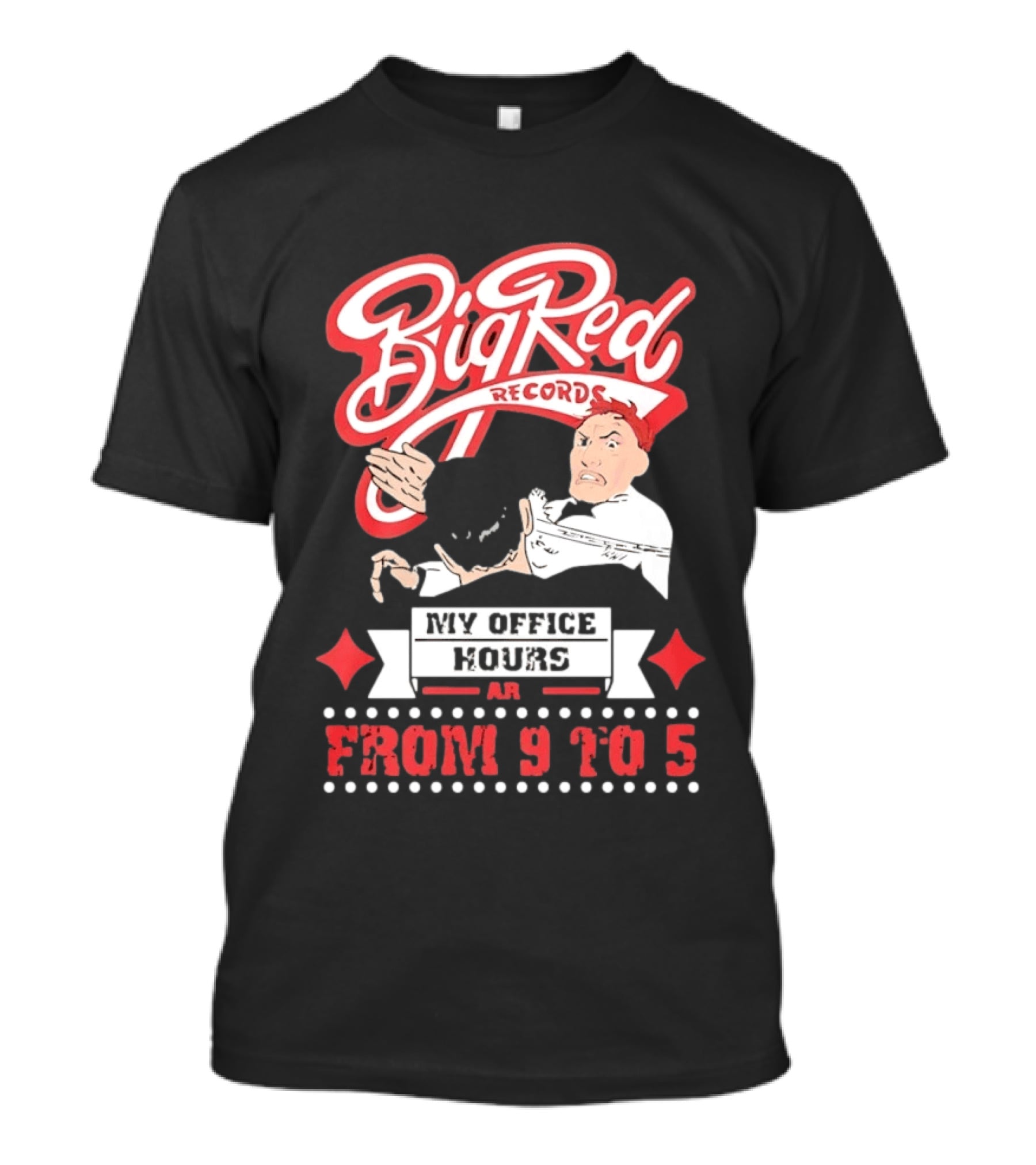 Big Red Records My Office Hours Are From 9 To 5 Retro Comic T-Shirt
