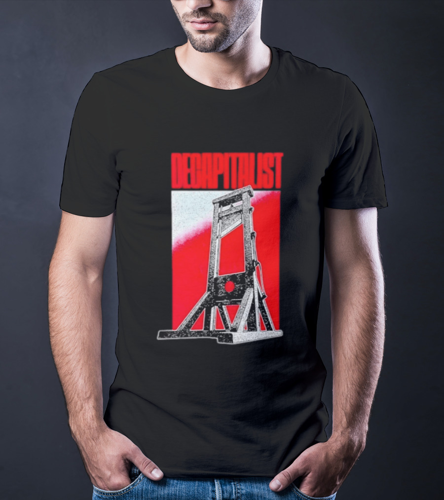 Decapitalist Guillotine Red Anti Capitalism T-Shirt