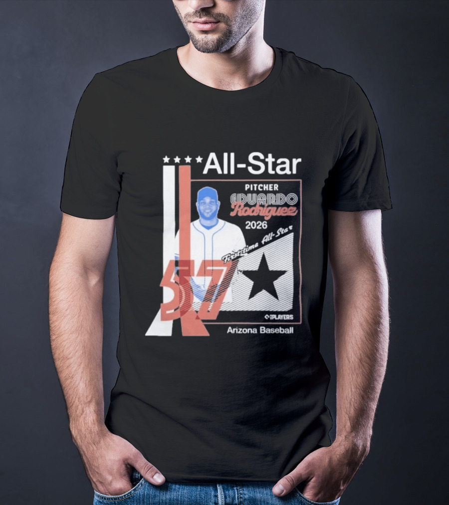 Eduardo Rodriguez Pitcher First Time All Star 2026 Arizona Baseball 57 T-Shirt
