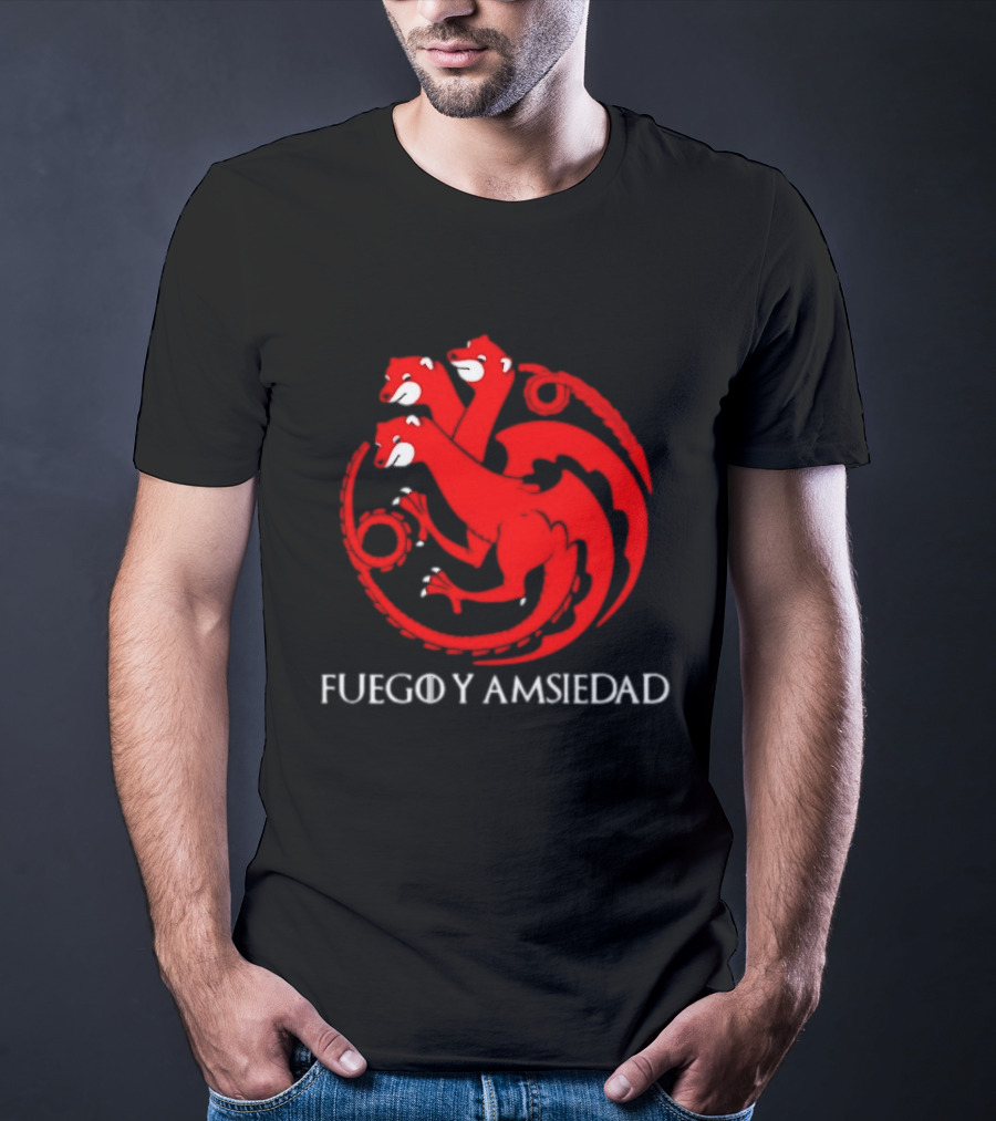 Fuego Y Ansiedad Game Of Thrones House Of The Dragon Three Headed Dragon T-Shirt