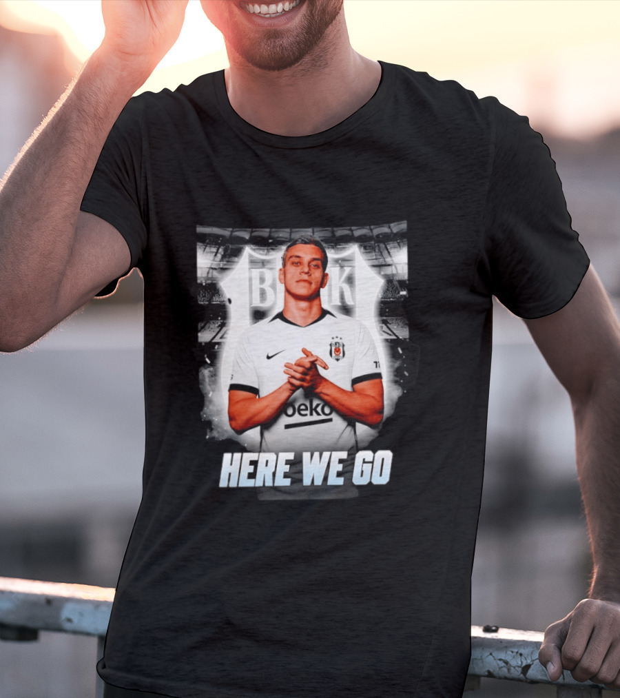 Leandro Trossard Besiktas Here We Go BJK Stadium Football Transfer T-Shirt