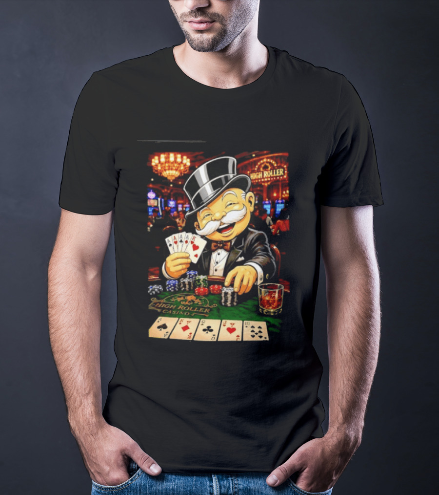 Monopoly Man High Roller Casino Cards Poker Chips T-Shirt