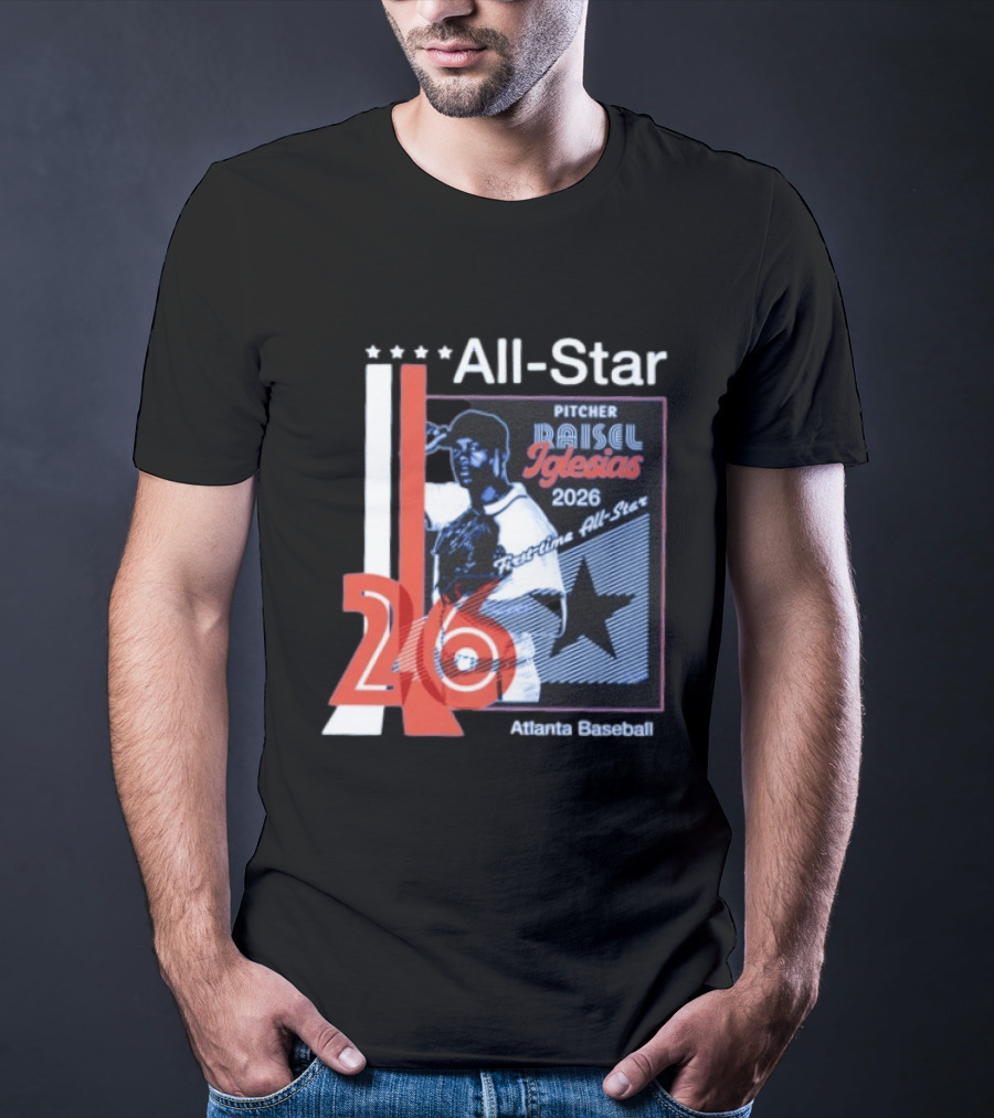 Raisel Iglesias Pitcher 2026 MLB First Time All Star Atlanta Baseball T-Shirt
