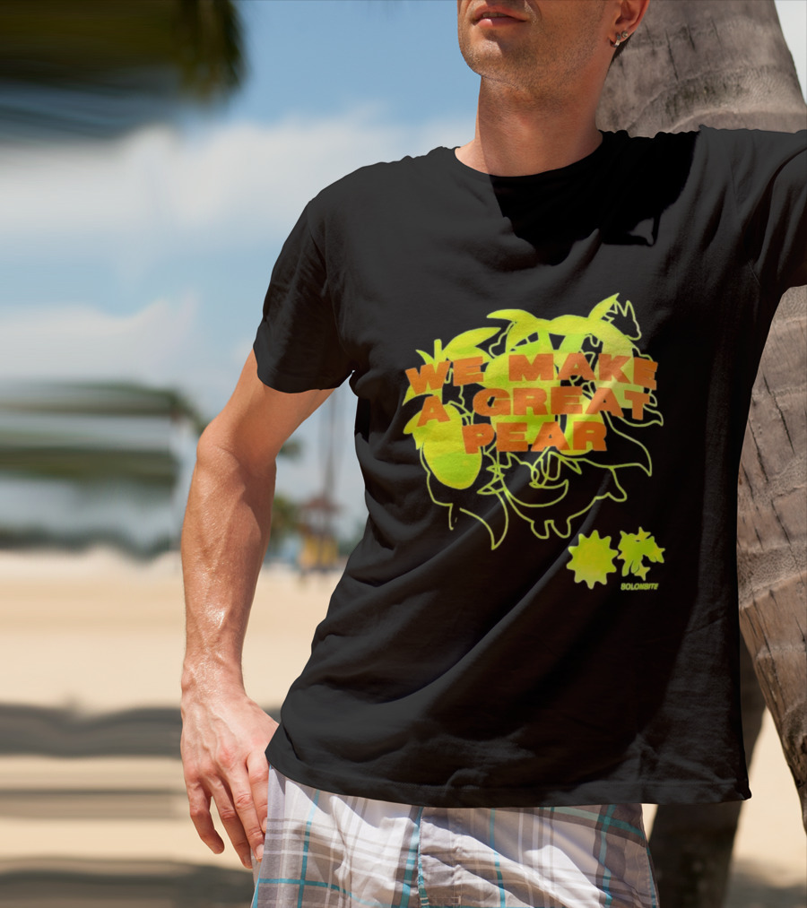 We Make A Great Pear 90s Neon T-Shirt