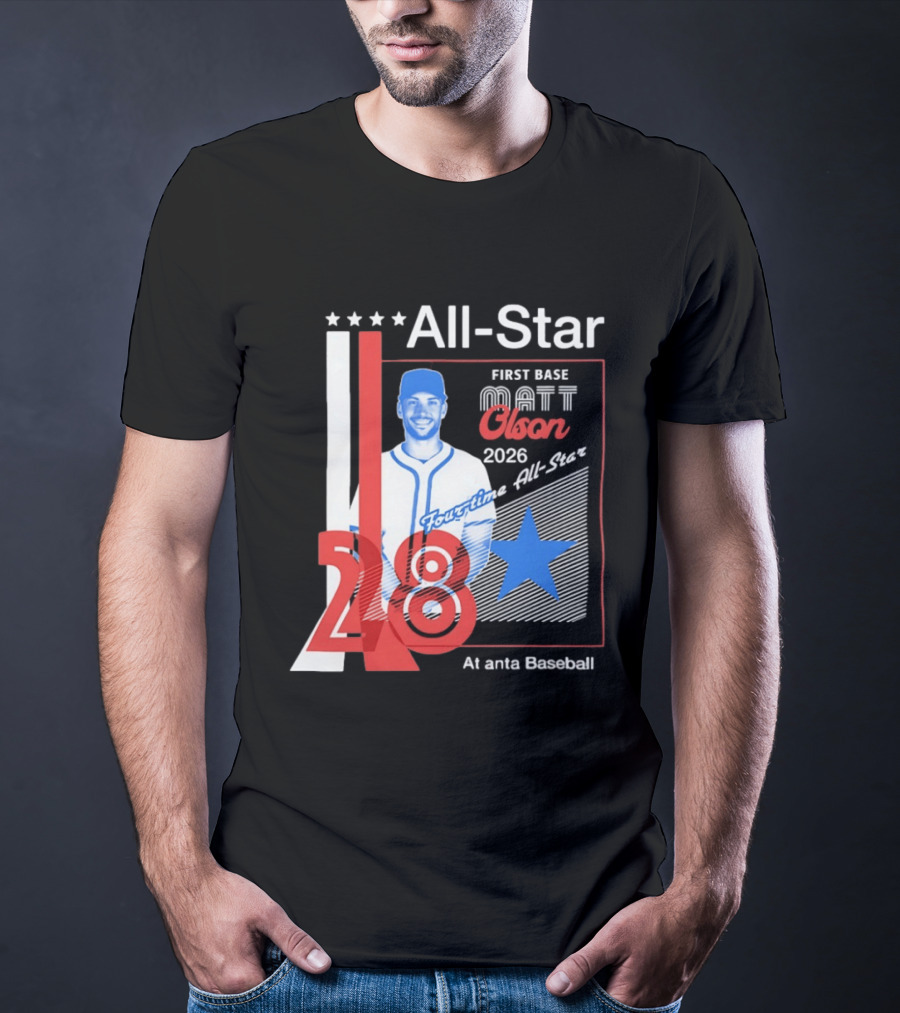 Matt Olson 2026 Four Time All Star Atlanta Baseball 28 First Base T-Shirt