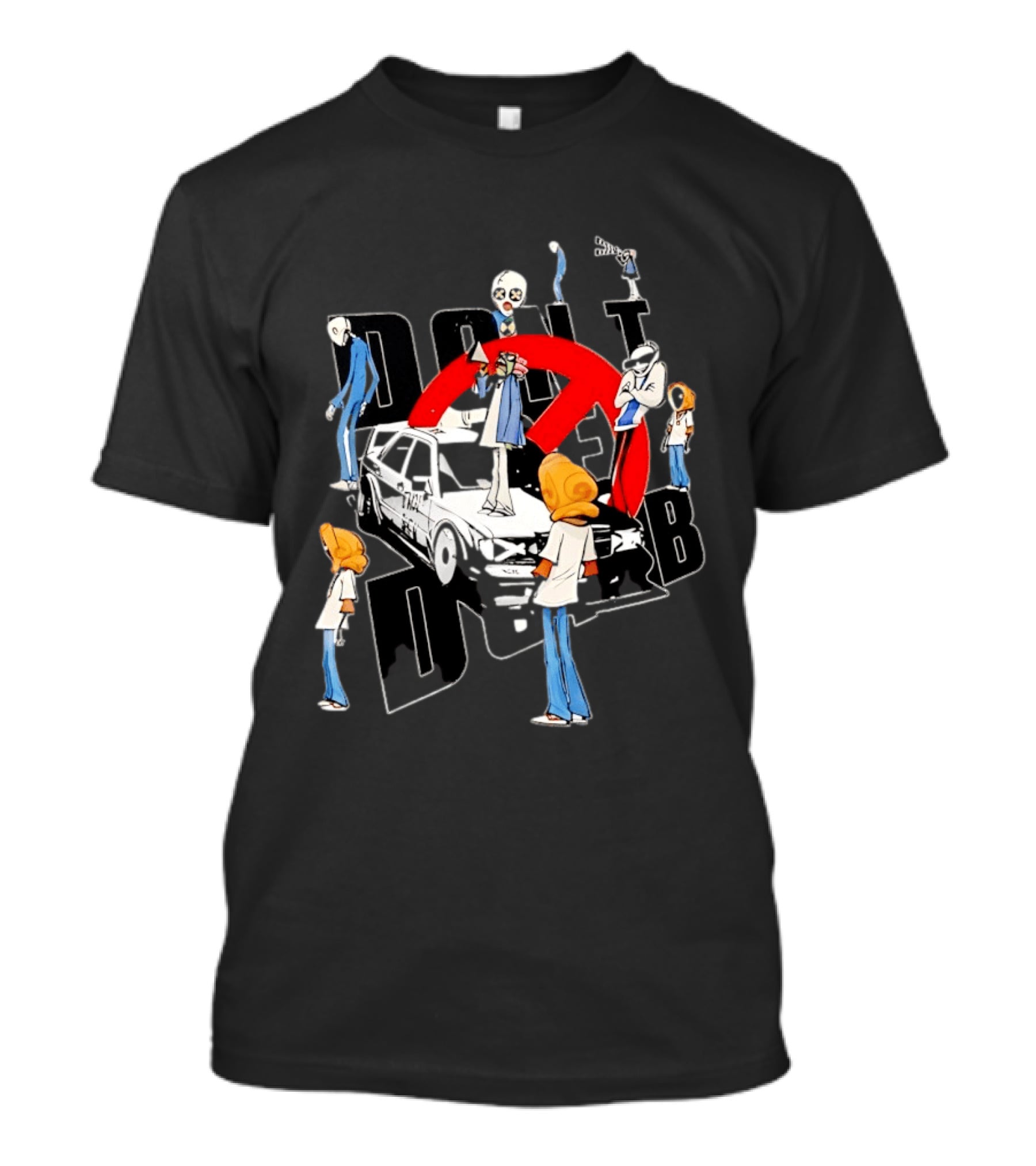 Don't Be Dumb Urban Collage Figures With BMW Car T-Shirt