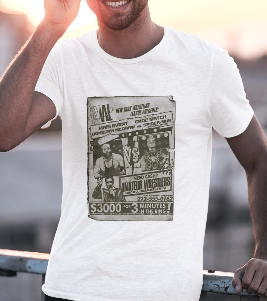 New York Wrestling League Main Event Bonesaw McGraw Vs Spider Man Cage Match Flyer T-Shirt