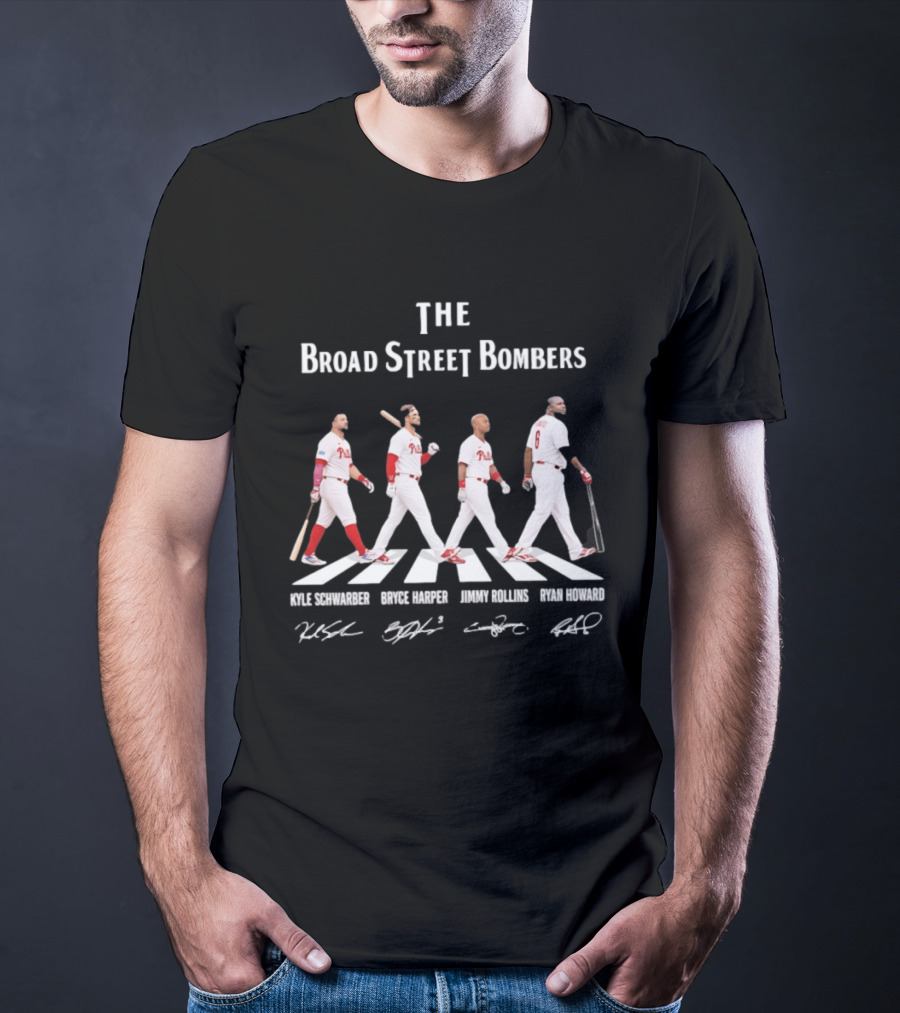 The Broad Street Bombers Kyle Schwarber Bryce Harper Jimmy Rollins Ryan Howard Philadelphia Phillies T-Shirt