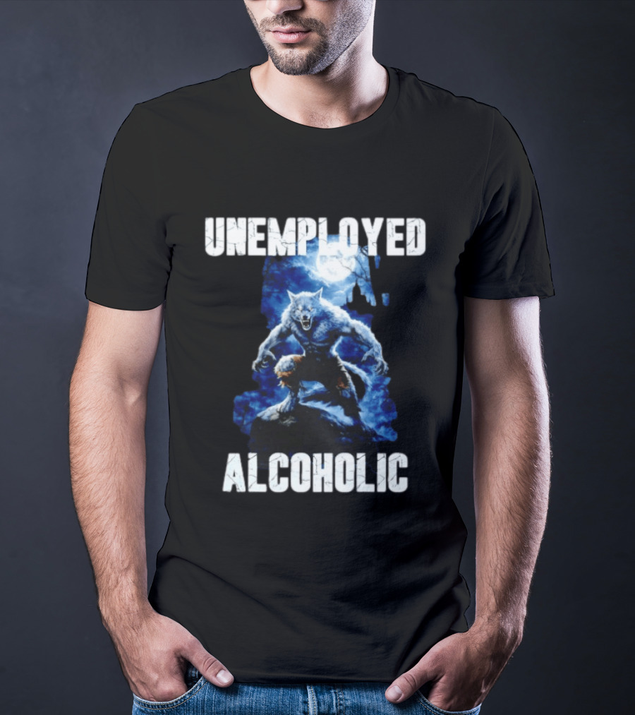 Unemployed Alcoholic Werewolf Horror Moonlit Night Scene T-Shirt