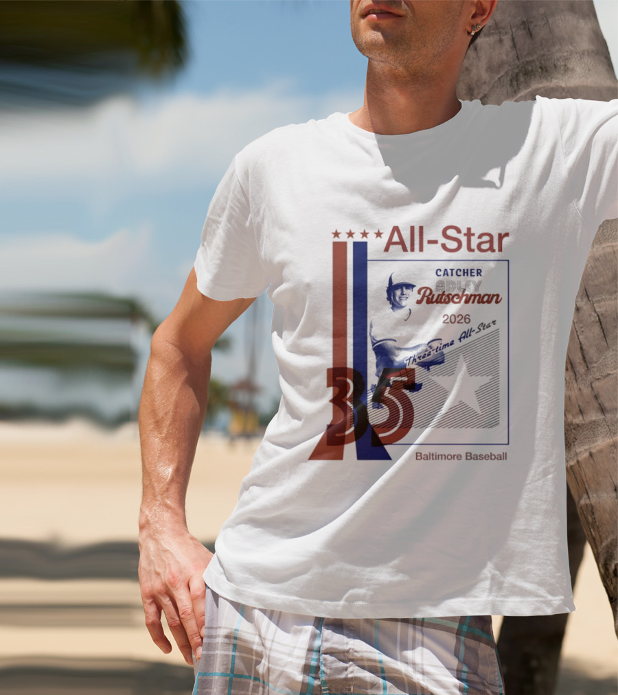 Adley Rutschman Three Time MLB All Star Catcher 2026 Baltimore Baseball 35 T-Shirt