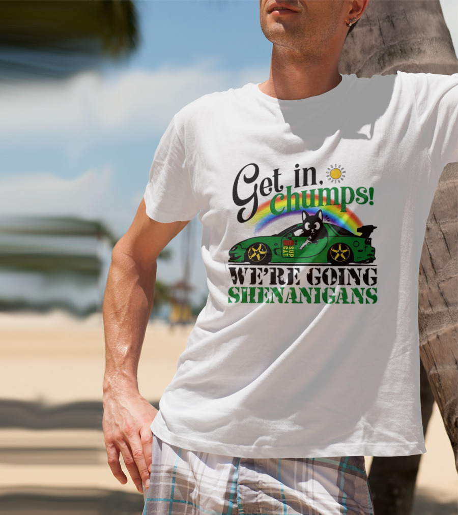 Get In Chumps Shenanigans Cat Driving Car Cartoon Rainbow Sun T-Shirt