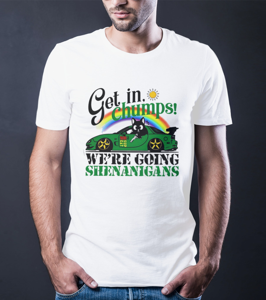 Get In Chumps Shenanigans Cat Driving Car Cartoon Rainbow Sun T-Shirt