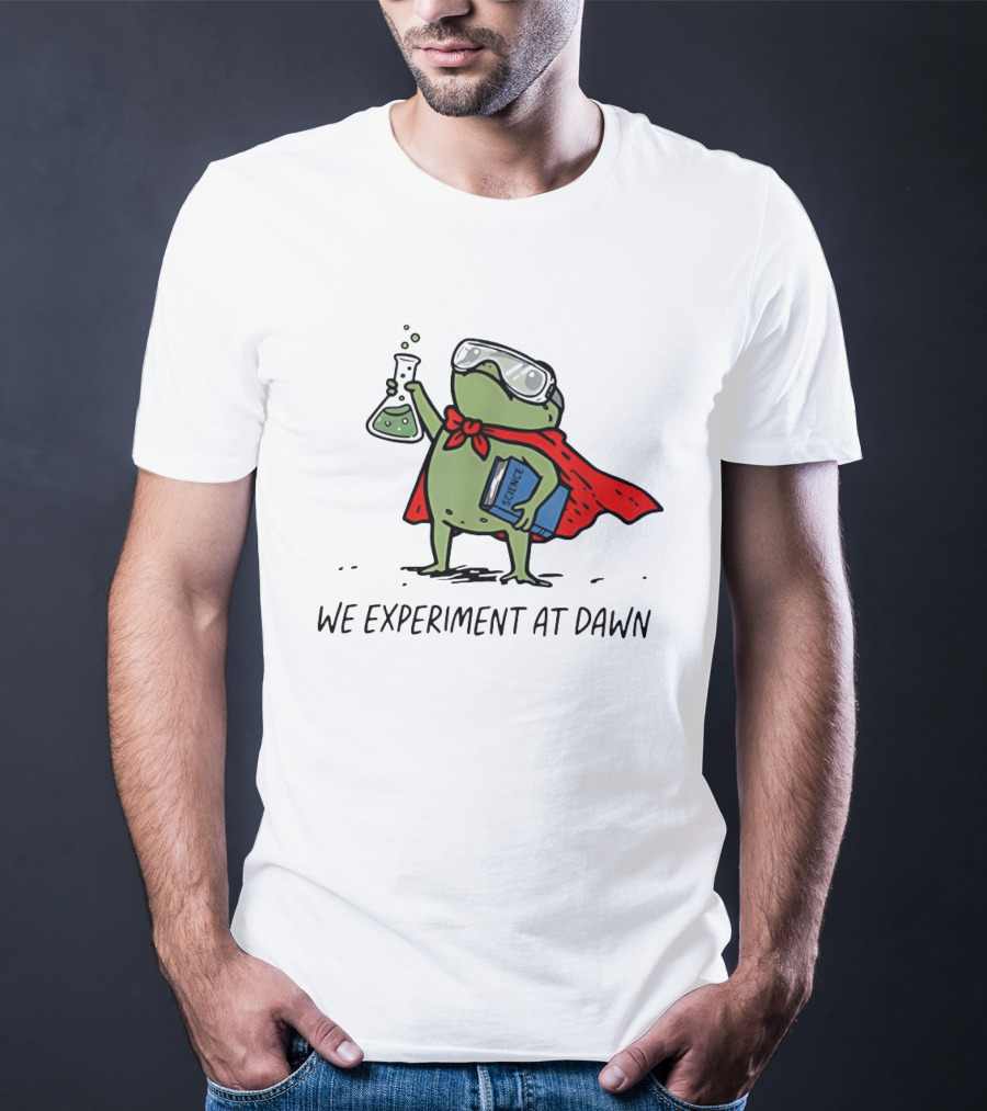 Heroic Science Frog We Experiment At Dawn With Lab Beaker And Book T-Shirt