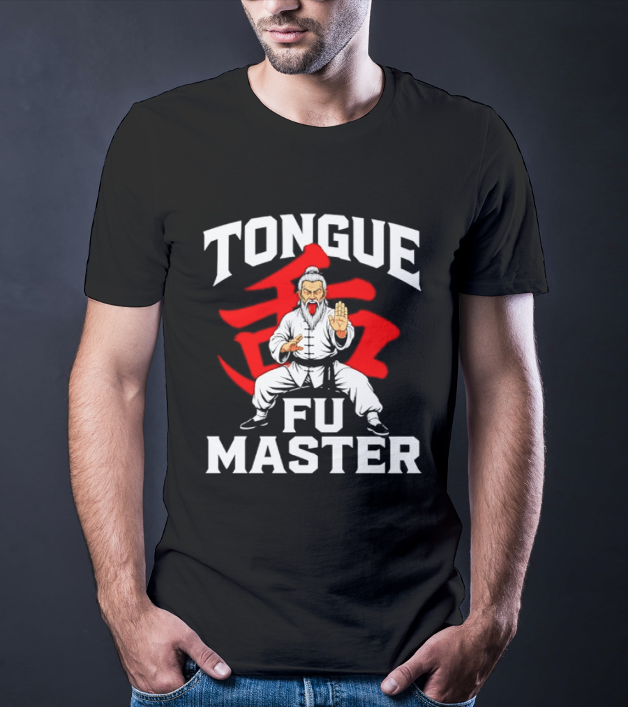 Tongue Fu Master Martial Arts Karate Bold Text Visual T-Shirt