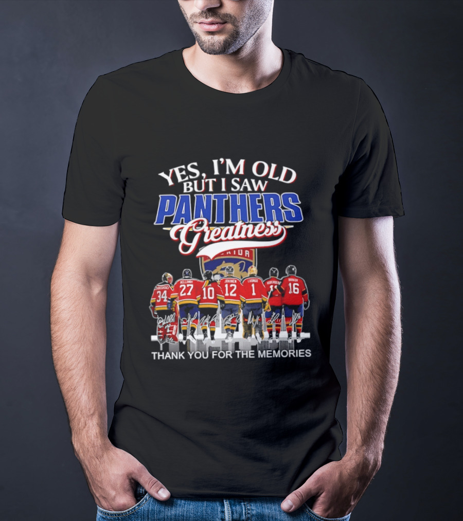 Yes I'm Old But I Saw Panthers Greatness Thank You For The Memories T-Shirt