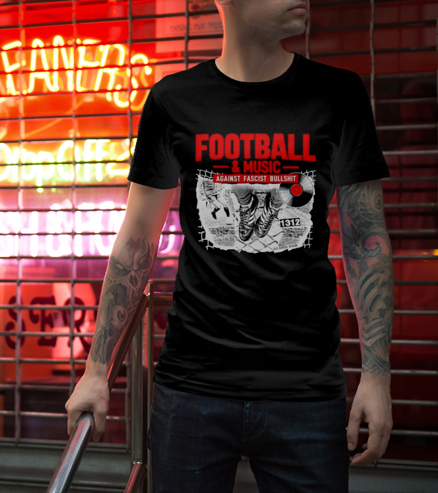 Football And Music Against Fascist Bullshit Vinyl Record 1312 T-Shirt