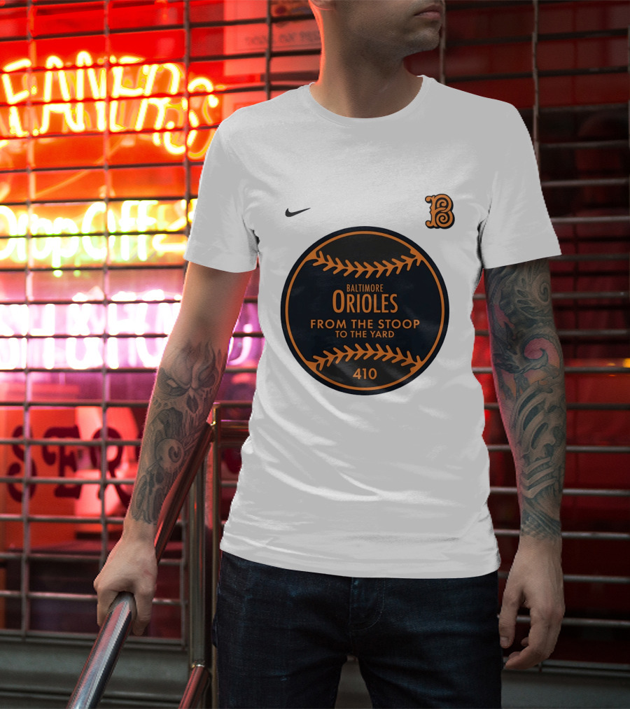 Baltimore Orioles From The Stoop To The Yard 410 Nike B T-Shirt