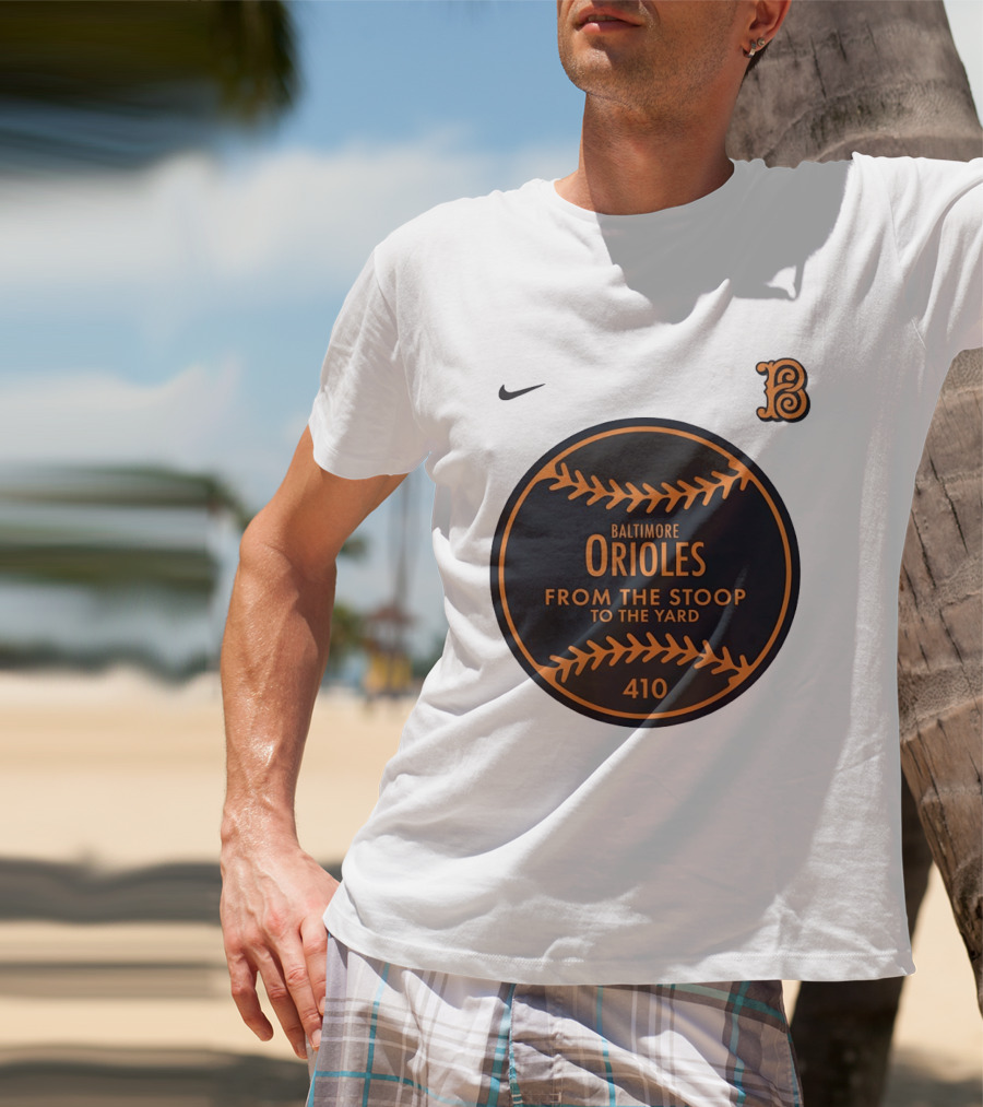 Baltimore Orioles From The Stoop To The Yard 410 Nike B T-Shirt