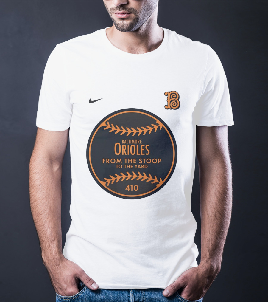 Baltimore Orioles From The Stoop To The Yard 410 Nike B T-Shirt