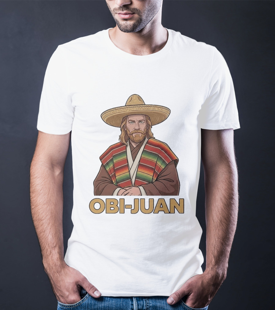 Obi Juan Sombrero Hat Poncho Mexican Star Wars T-Shirt