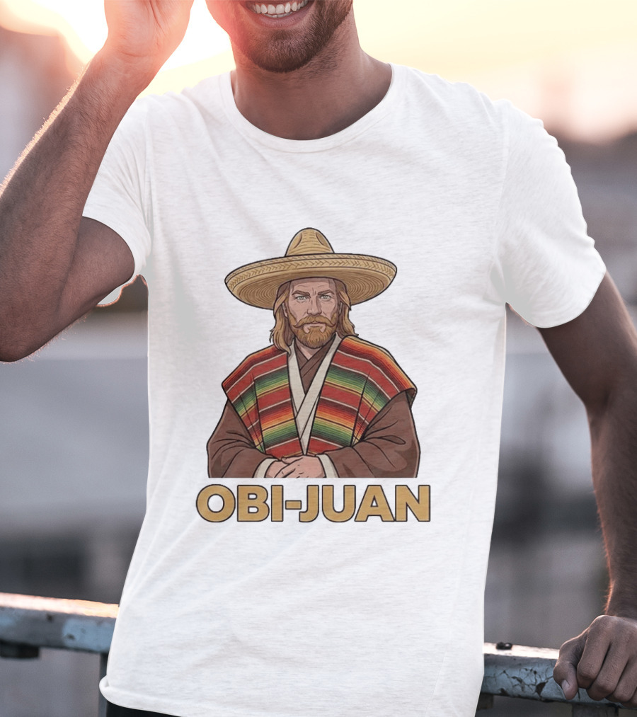 Obi Juan Sombrero Hat Poncho Mexican Star Wars T-Shirt