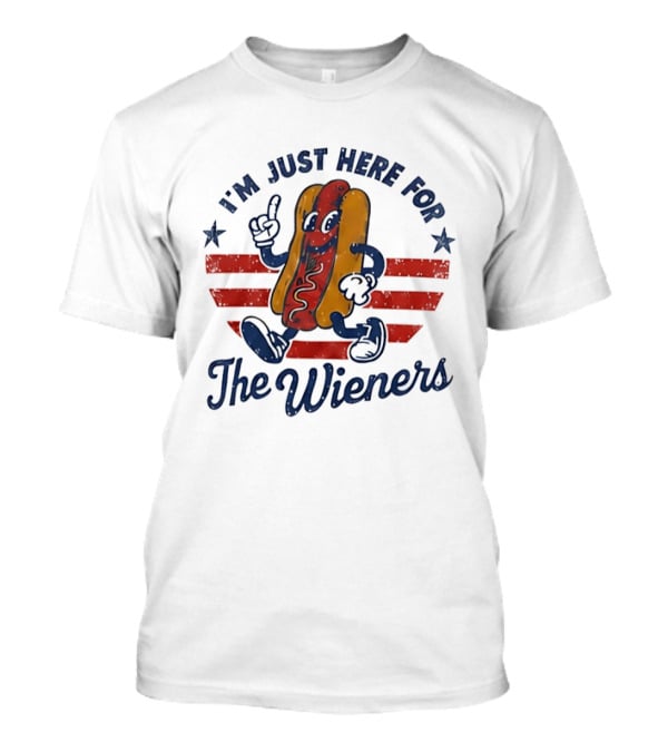 I'm Just Here For The Wieners Hot Dog Fun T-Shirt