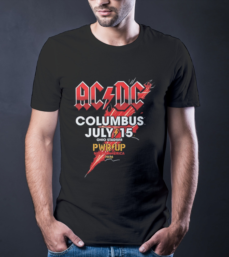 AC DC PWR UP North America Tour Columbus July 15 Ohio Stadium 2026 T-Shirt