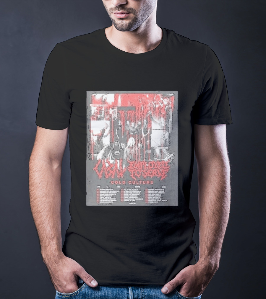 Employed To Serve Cabal Cold Culture UK European Tour 2026 Cities List November 11th To December 5th T-Shirt