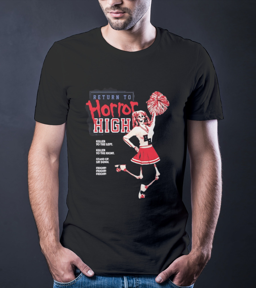 Return To Horror High Killer Cheerleader Skeleton Fright T-Shirt
