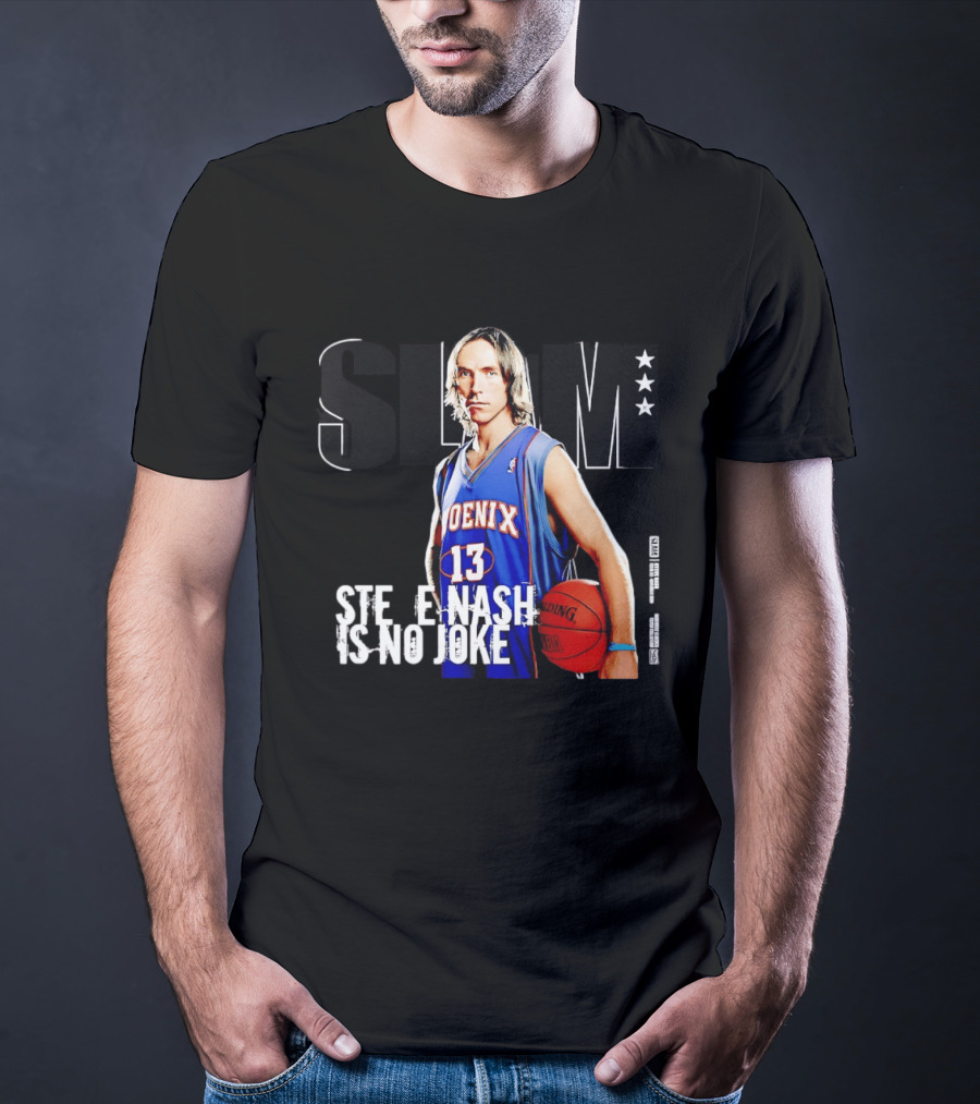Phoenix Suns Steve Nash 13 Slam Magazine Cover Is No Joke T-Shirt