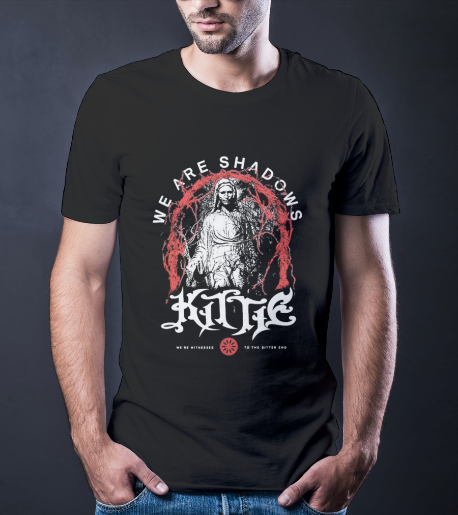 Kittie We Are Shadows Witnesses To The Bitter End Gothic T-Shirt