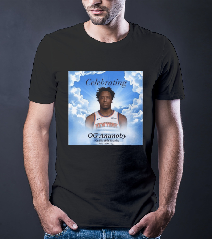 Celebrating OG Anunoby On His 28th Birthday July 17th 1997 New York Basketball T-Shirt