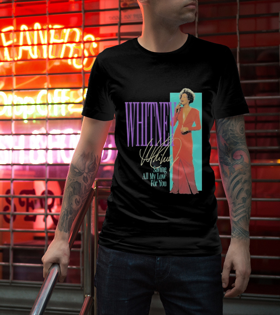Whitney Houston Saving All My Love For You Nostalgic T-Shirt