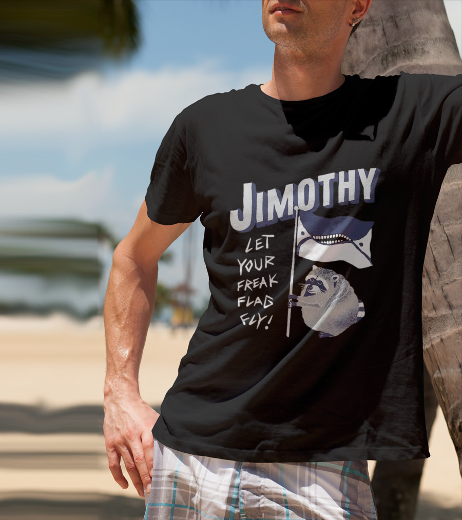 Jimothy Let Your Freak Flag Fly Raccoon Holding Flag T-Shirt