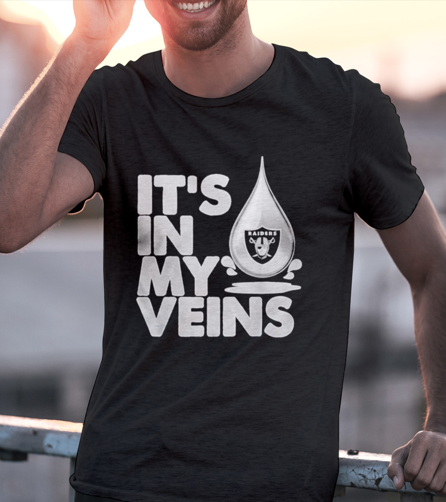 Raiders It's In My Veins Fan Passion T-Shirt