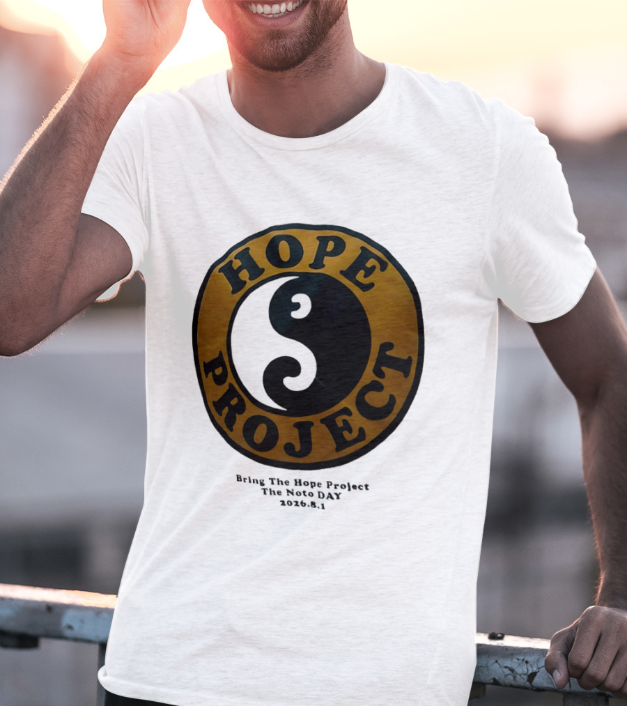 Hope Project Yin Yang Bring The Noto Day 202681 Charity T-Shirt