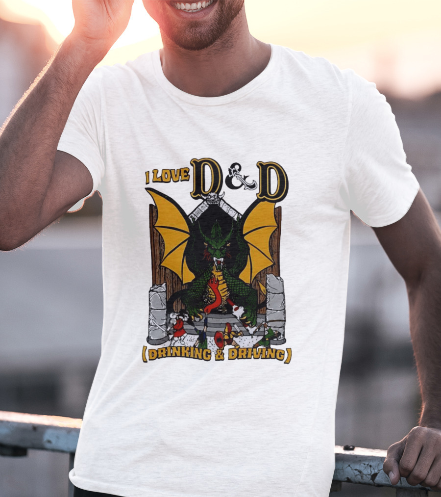 I Love D&D Drinking And Driving Dungeons And Dragons Dragon Fantasy Adventure T-Shirt