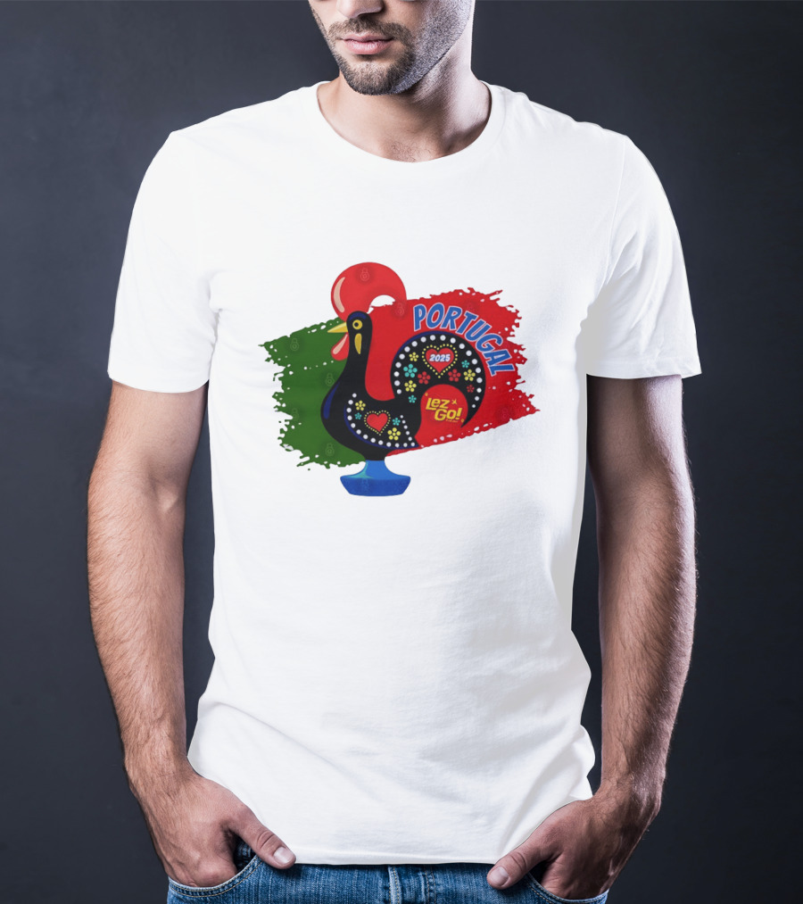 Portugal 2025 Lez Go Galo De Barcelos Rooster T-Shirt