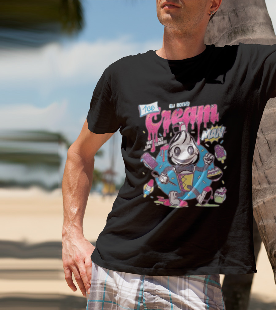Eli Roth 1¢ Ice Cream Man Out For Children Colorful Cartoon T-Shirt