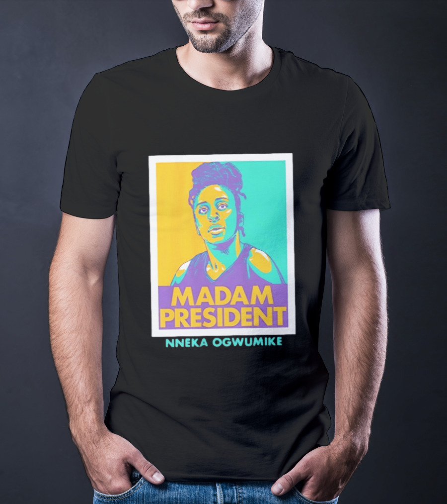 Nneka Ogwumike Madam President Los Angeles Sparks Heroic T-Shirt