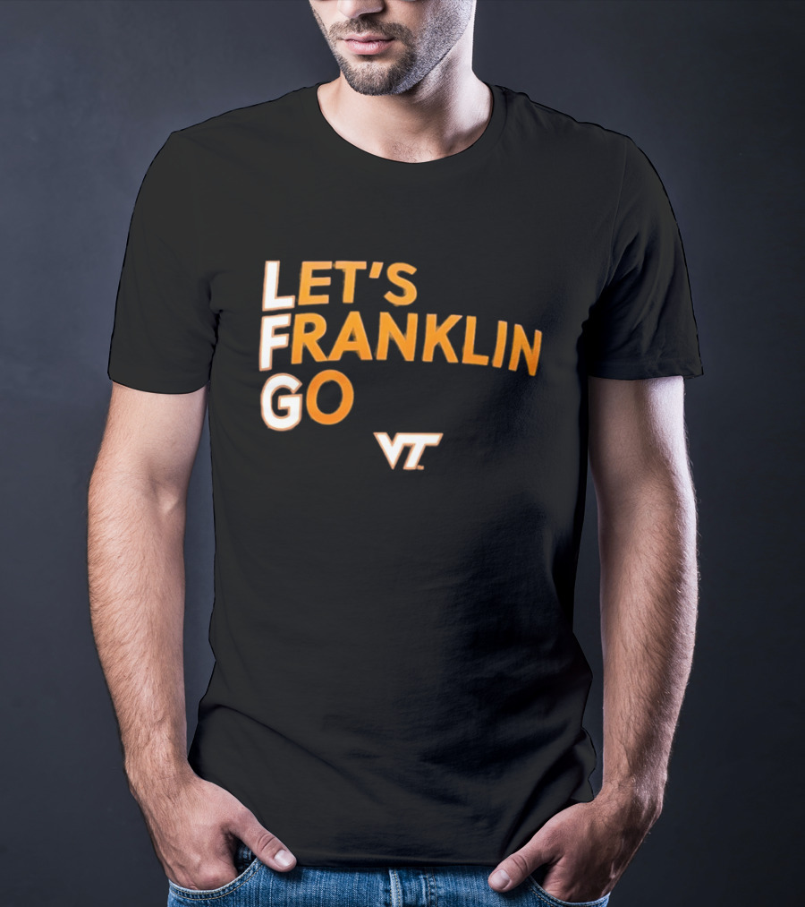 Virginia Tech Hokies LFG Let's Franklin Go VT T-Shirt