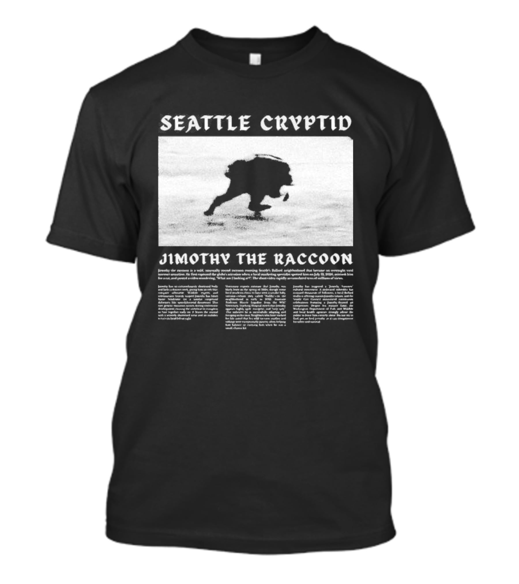 Seattle Cryptid Jimothy The Raccoon T-Shirt