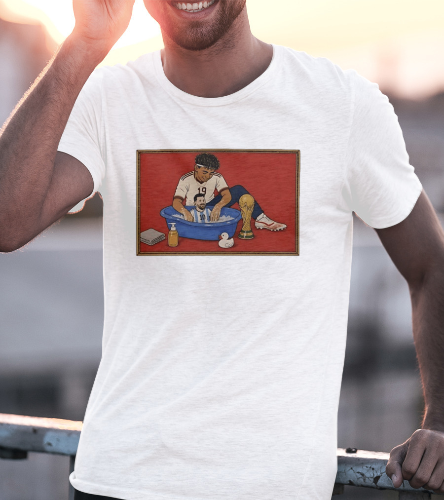 Yamal 19 Bathing Messi In Bathtub With World Cup Trophy T-Shirt