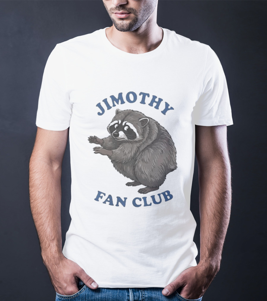 Jimothy Raccoon Fan Club T-Shirt