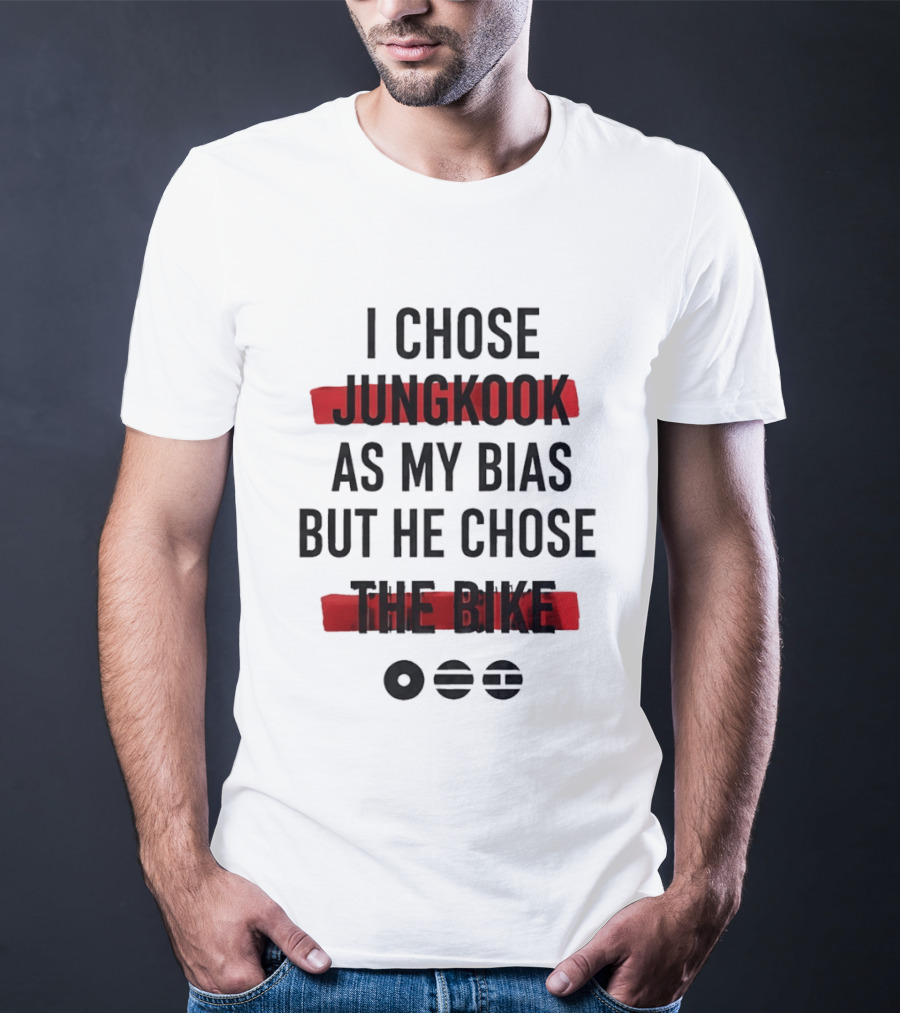 I Chose Jungkook As My Bias But He Chose The Bike T-Shirt