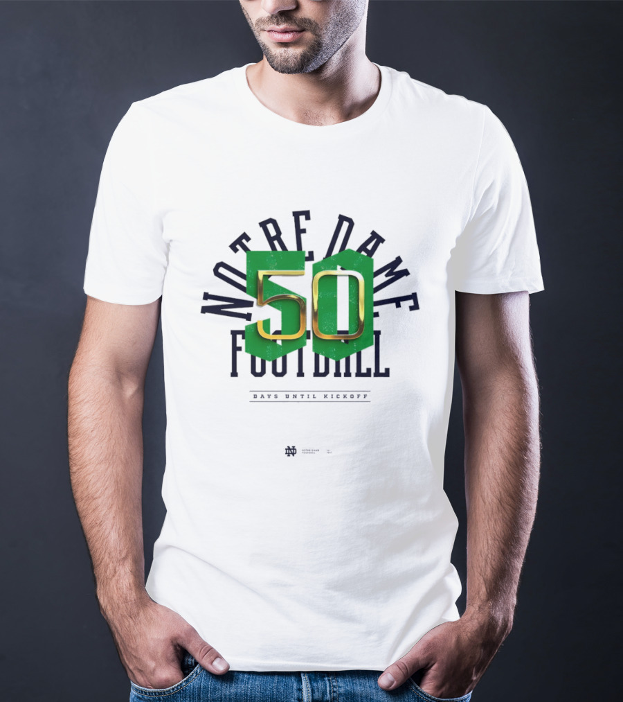 Notre Dame Football 50 Days Until Kickoff Countdown T-Shirt
