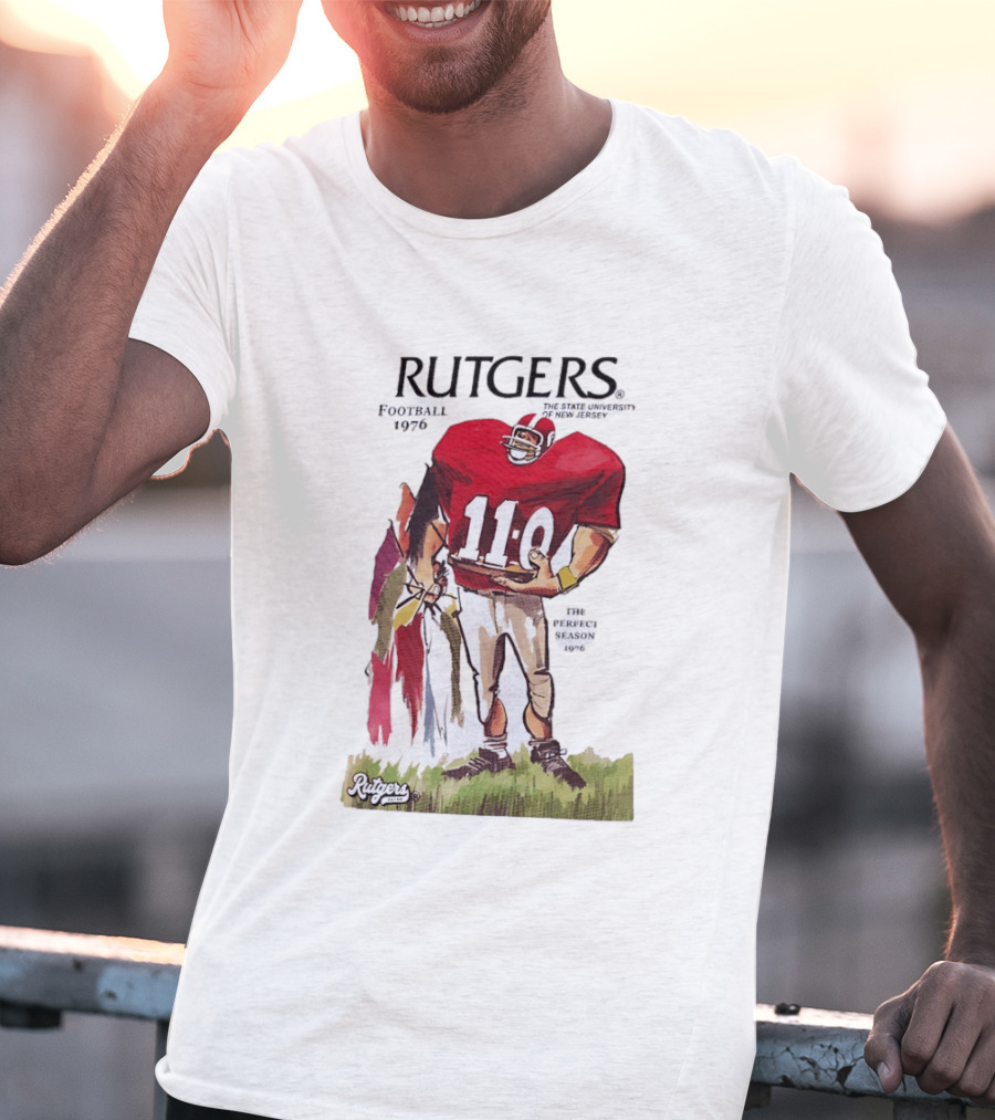 Rutgers Football 1976 The State University Of New Jersey Perfect Season 11 0 T-Shirt