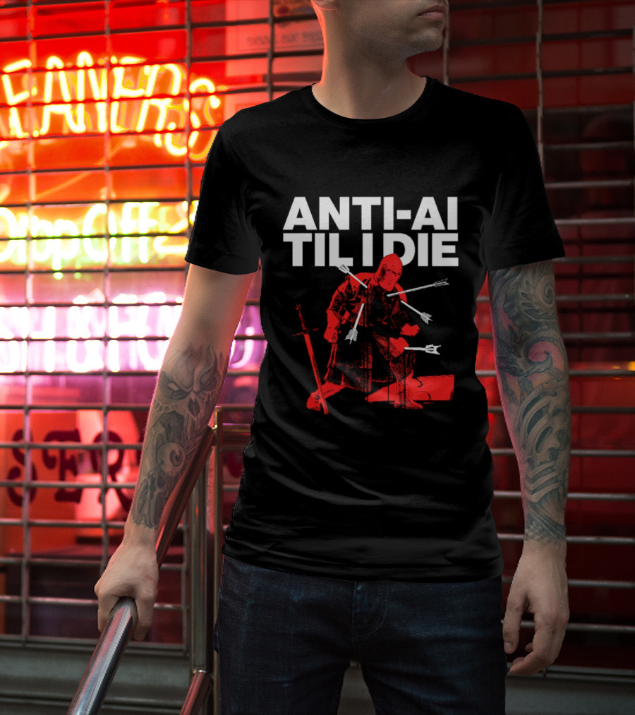 ANTI AI TIL I DIE Knight Pro Human Technology Protest T-Shirt