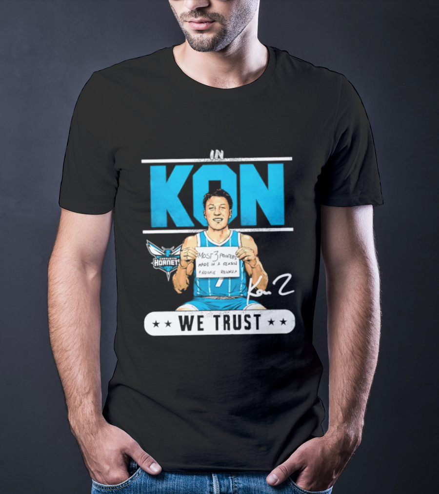 Kon Knueppel Charlotte Hornets In Kon We Trust Rookie Record Most 3 Pointers Made In A Season T-Shirt